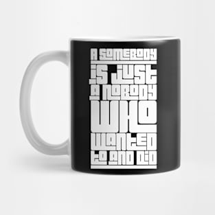 Somebody Mug